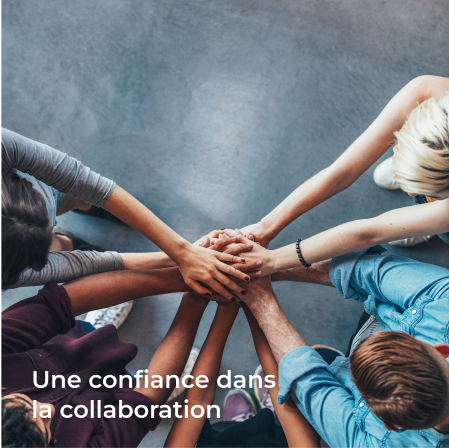 Une confiance dans la collaboration