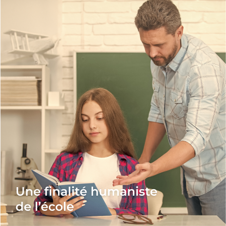 Une finalité humaniste de l’école
